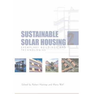 Sustainable Solar Housing - vol.2 Exemplary Buildi